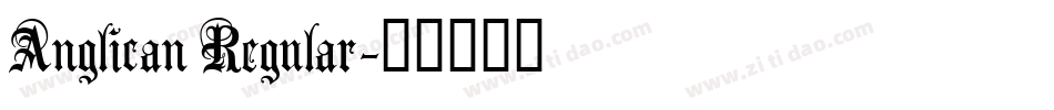 Anglican Regular字体转换